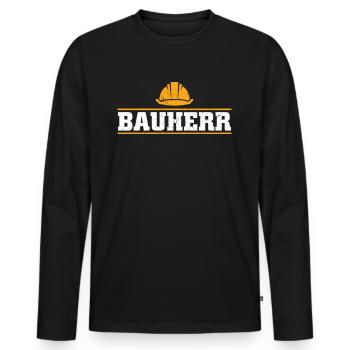 Bauherr | Richtfest Hausbau Baubeginn Geschenk - Männer Premium Bio Langarmshirt - Schwarz - Vorne - Nico (187cm)