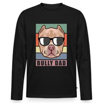 Bully Dad American Bully | Hundebesitzer Geschenk - Männer Premium Bio Langarmshirt - Schwarz - Vorne - Nico (187cm)