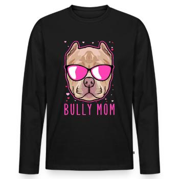 Bully Mom | American Bully Hundebesitzer Geschenk - Männer Premium Bio Langarmshirt - Schwarz - Vorne - Nico (187cm)