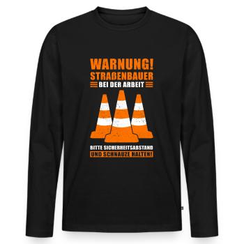 Straßenbauer Straßenbau Straßenmeisterei Geschenk - Männer Premium Bio Langarmshirt - Schwarz - Vorne - Nico (187cm)