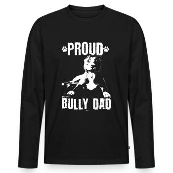 American Bully Dad Dog Dog Owner Gift - Men's Premium Organic Long Sleeve Shirt - black - Front - Nico (187cm)