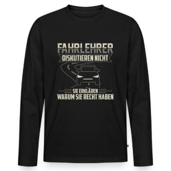Fahrlehrer Fahrschule Fahrschullehrer Geschenk - Männer Premium Bio Langarmshirt - Schwarz - Vorne - Nico (187cm)