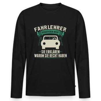 Fahrlehrer | Fahrschule Fahrschullehrer Geschenk - Männer Premium Bio Langarmshirt - Schwarz - Vorne - Nico (187cm)
