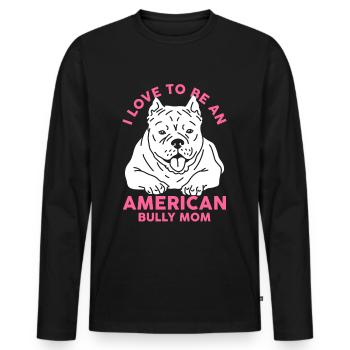 American Bully maman propriétaire de chien chien cadeau - T-shirt manches longues Premium bio Homme - noir - Devant - Nico (187cm)