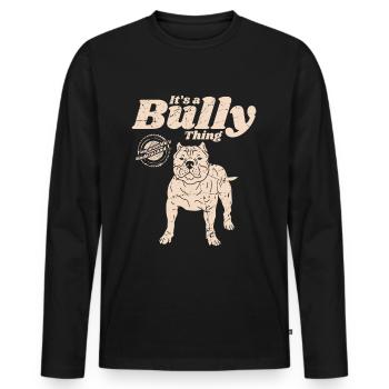 Cadeau de propriétaire de chien canin américain Bully - T-shirt manches longues Premium bio Homme - noir - Devant - Nico (187cm)