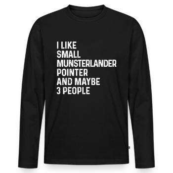 J’aime le petit pointeur Munsterlander et peut-être 3 - T-shirt manches longues Premium bio Homme - noir - Devant - Nico (187cm)