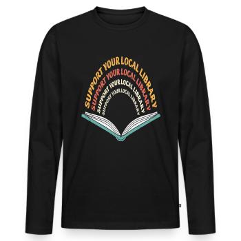 Unterstützen Sie die Wichtigkeit Ihrer lokalen Bibliotheksbibliothek - Männer Premium Bio Langarmshirt - Schwarz - Vorne - Nico (187cm)