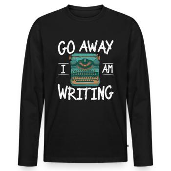 Go Away I Am Writing Writing Quotes - Men's Premium Organic Long Sleeve Shirt - black - Front - Nico (187cm)