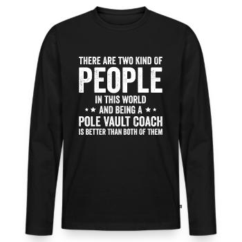 Funny Pole Vault Pole Vault - Men's Premium Organic Long Sleeve Shirt - black - Front - Nico (187cm)