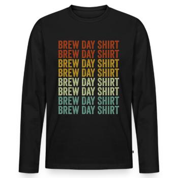 Brew Day Shirt Craft Beer Lover Beer Breweries Day - Männer Premium Bio Langarmshirt - Schwarz - Vorne - Nico (187cm)