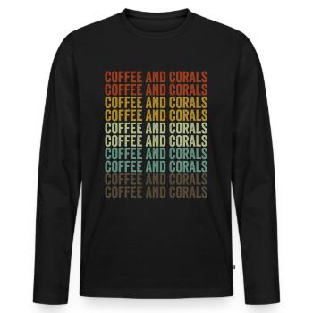 Coffee and Coral Reef Coral Aquarium - Men's Premium Organic Long Sleeve Shirt - black - Front - Nico (187cm)