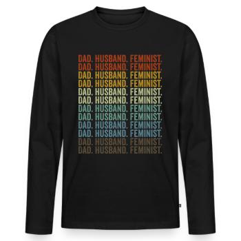 Vater. Ehemann. Feminist. Liberaler Feminist - Männer Premium Bio Langarmshirt - Schwarz - Vorne - Nico (187cm)