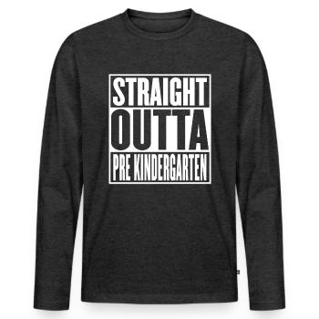 Straight Outta Pre School Abschlussfeier Lustig - Männer Premium Bio Langarmshirt - Anthrazit meliert - Vorne - Nico (187cm)
