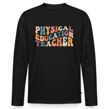 Groovy Physical Education Teacher Physical Education - Men's Premium Organic Long Sleeve Shirt - black - Front - Nico (187cm)