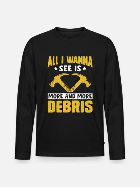 Fun day of house demolition - Men's Premium Organic Long Sleeve Shirt - black