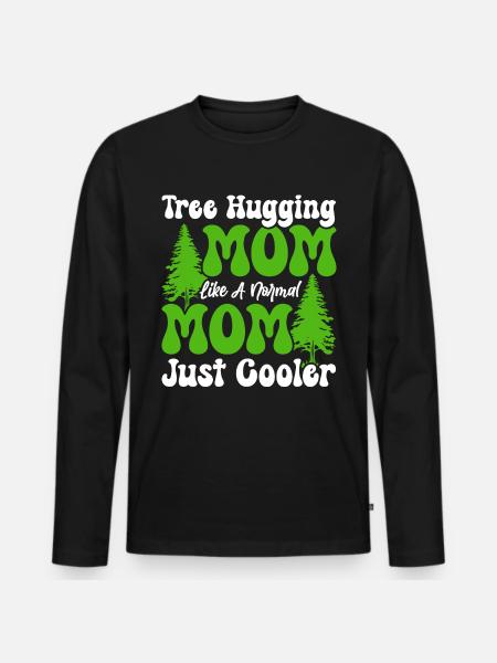 Tree Hugger Mom - Men's Premium Organic Long Sleeve Shirt - black