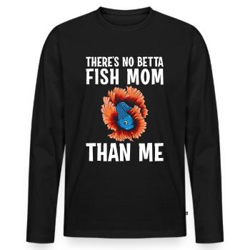 Aquarium Beta Fish Mommy Es gibt keine bessere Bet - Männer Premium Bio Langarmshirt - Schwarz - Vorne - Nico (187cm)
