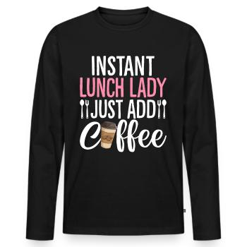 Cafeteria Employee Lunch Lady Instant Lunch Lady - Men's Premium Organic Long Sleeve Shirt - black - Front - Nico (187cm)