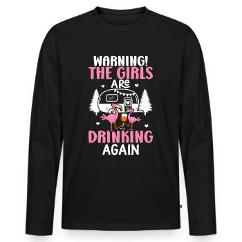 Warnung Die Mädchen trinken wieder Flamingo Trinke - Männer Premium Bio Langarmshirt - Schwarz - Vorne - Nico (187cm)