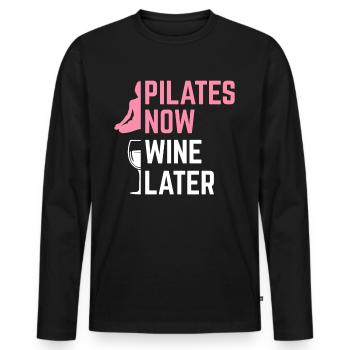 Pilates Now Wine Later Instructor Yoga Exercise - Men's Premium Organic Long Sleeve Shirt - black - Front - Nico (187cm)
