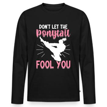 Funny Taekwondo Girl Karate Don't Let Ponytail - Men's Premium Organic Long Sleeve Shirt - black - Front - Nico (187cm)