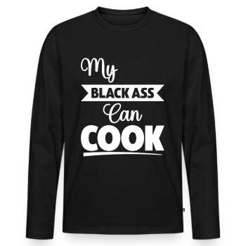 Mein schwarzer Arsch kann kochen - Männer Premium Bio Langarmshirt - Schwarz - Vorne - Nico (187cm)