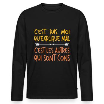 C'est Pas Moi Qui explique Mal - T-shirt manches longues Premium bio Homme - noir - Devant - Nico (187cm)