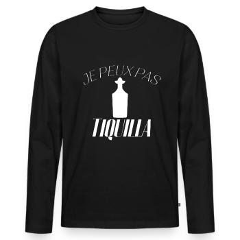 Je peux pas j'ai Tequila - T-shirt manches longues Premium bio Homme - noir - Devant - Nico (187cm)