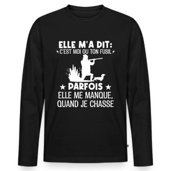 Elle m'a dit ton fusil ou moi, elle me manque - T-shirt manches longues Premium bio Homme - noir - Devant - Nico (187cm)