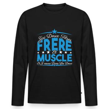 J'ai deux titres frère et Muscle. Cadeau frère. - T-shirt manches longues Premium bio Homme - noir - Devant - Nico (187cm)