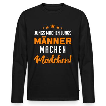 Jungs machen Jungs, Männer machen Mädchen !! - Männer Premium Bio Langarmshirt - Schwarz - Vorne - Nico (187cm)