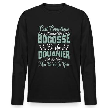 c'est compliqué d'être un Bogosse et un Douanier. - T-shirt manches longues Premium bio Homme - noir - Devant - Nico (187cm)