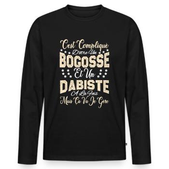 c'est compliqué d'être un Bogosse et un Dabiste. - T-shirt manches longues Premium bio Homme - noir - Devant - Nico (187cm)
