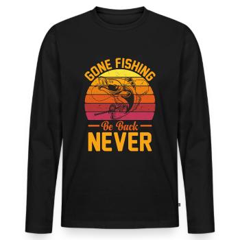Go Fishing Don't Come Back Fishing Fishing - Men's Premium Organic Long Sleeve Shirt - black - Front - Nico (187cm)