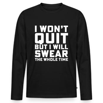 I won't give up, but I'll curse - Men's Premium Organic Long Sleeve Shirt - black - Front - Nico (187cm)