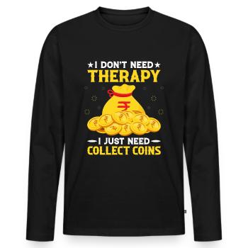 Coin collectors don't need therapy - Men's Premium Organic Long Sleeve Shirt - black - Front - Nico (187cm)