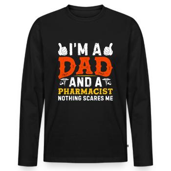 Apothecary and father, nothing scares me! - Men's Premium Organic Long Sleeve Shirt - black - Front - Nico (187cm)