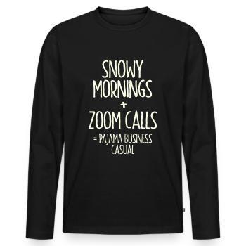 Verschneite Morgen + Zoom-Anrufe = Pyjama Business - Männer Premium Bio Langarmshirt - Schwarz - Vorne - Nico (187cm)