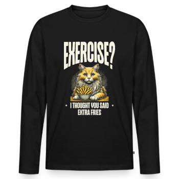 Exercise, I thought you said extra fries - Men's Premium Organic Long Sleeve Shirt - black - Front - Nico (187cm)