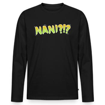 Nani ?!? - Männer Premium Bio Langarmshirt - Schwarz - Vorne - Nico (187cm)