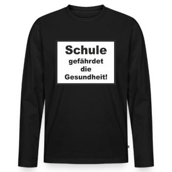 FD - Zigaretten Style - Schule gefährdet die - Männer Premium Bio Langarmshirt - Schwarz - Vorne - Nico (187cm)