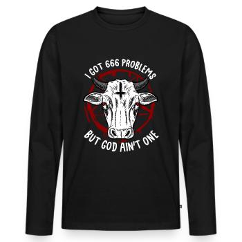 I Got 666 Problems But God Ain't One Satanic - Men's Premium Organic Long Sleeve Shirt - black - Front - Nico (187cm)