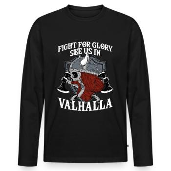 Fight For Glory See Us In Valhalla I Mythologie - Männer Premium Bio Langarmshirt - Schwarz - Vorne - Nico (187cm)