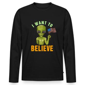I Want To Believe Martian Alien Geek Gift - Men's Premium Organic Long Sleeve Shirt - black - Front - Nico (187cm)