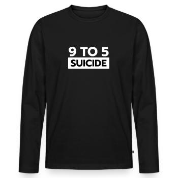 9 à 5 suicides | Déclaration audacieuse - T-shirt manches longues Premium bio Homme - noir - Devant - Nico (187cm)
