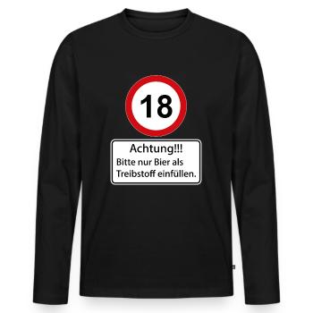 18 Achtung nur Bier als Treibstoff einfüllen - Männer Premium Bio Langarmshirt - Schwarz - Vorne - Nico (187cm)
