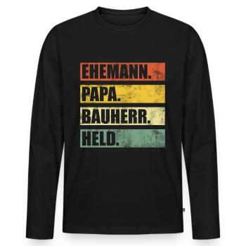 Bauherr Hausbau Ehemann Papa Vatertag Geschenk - Männer Premium Bio Langarmshirt - Schwarz - Vorne - Nico (187cm)