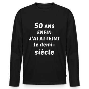50ans enfin j'ai atteint le demi-siècle - T-shirt manches longues Premium bio Homme - noir - Devant - Nico (187cm)