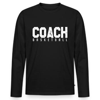 Basketball Coach. basketball coach. coach. - Men's Premium Organic Long Sleeve Shirt - black - Front - Nico (187cm)
