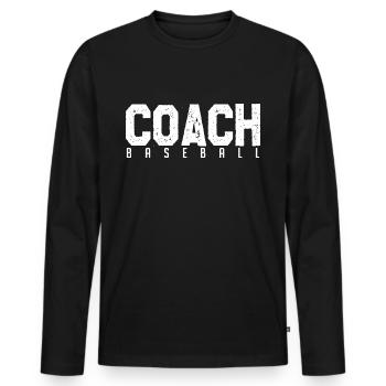 Baseball Coach. baseball coach. coach. - Men's Premium Organic Long Sleeve Shirt - black - Front - Nico (187cm)